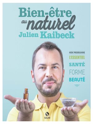 cover image of Bien-être au naturel de Julien Kaibeck